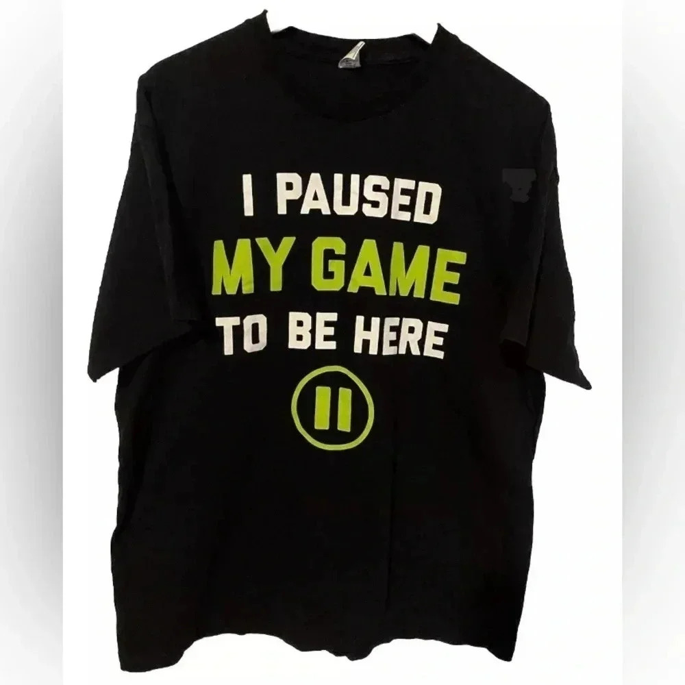 Mens Black XL Funny Video Game Graphic T Shirt I Paused My Game To Be Here